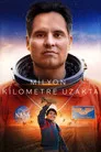 Milyon Kilometre Uzakta Film Posteri