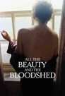 All the Beauty and the Bloodshed Film Posteri