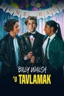 Billy Walsh'u Tavlamak Film Posteri