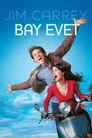 Bay Evet Film Posteri