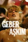 Geber Aşkım Film Posteri