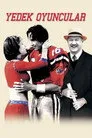 Yedek Oyuncular Film Posteri