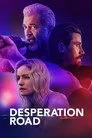 Desperation Road Film Posteri