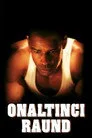 Onaltıncı Raund Film Posteri