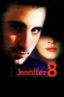 Jennifer 8 Film Posteri