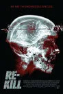 Re-Kill Film Posteri