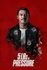 5 Lbs Basınç Film Posteri