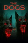 The Dogs Film Posteri