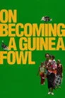 Beç Tavuğu Olmak Üzerine Film Posteri