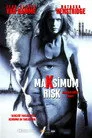Maksimum Risk Film Posteri