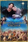 Beytüllahim'e Yolculuk Film Posteri