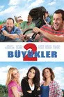 Büyükler 2 Film Posteri