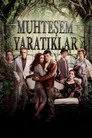 Muhteşem Yaratıklar Film Posteri