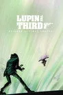 Lupin the Third: Episode 0: First Contact Film Posteri