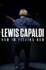 Lewis Capaldi: How I'm Feeling Now Film Posteri