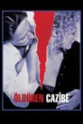 Öldüren Cazibe Film Posteri