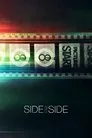 Side by Side Film Posteri