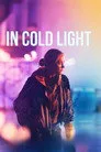 In Cold Light Film Posteri