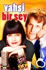 Vahşi Bir Şey Film Posteri