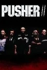Pusher II Film Posteri