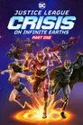 Justice League: Crisis on Infinite Earths Part One Film Posteri
