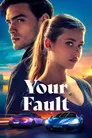 Your Fault Film Posteri