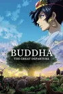 Buddha: The Great Departure Film Posteri