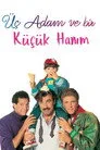 Üç Adam ve Bir Küçük Hanım Film Posteri
