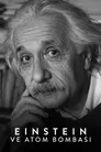 Einstein ve Atom Bombası Film Posteri