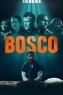 Bosco Film Posteri