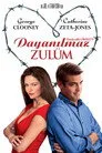 Dayanılmaz Zulüm Film Posteri
