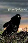 Watership Tepesi Film Posteri