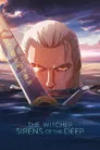 The Witcher: Sirens of the Deep Film Posteri