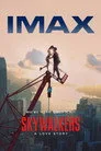 Skywalkers: Bir Aşk Öyküsü Film Posteri