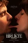 Birlikte Film Posteri