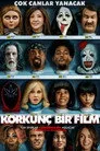 Korkunç Bir Film Film Posteri