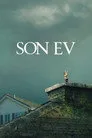 Son Ev Film Posteri