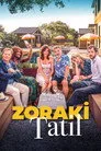 Zoraki Tatil Film Posteri