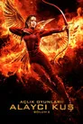 Açlık Oyunları: Alaycı Kuş Bölüm 2 Film Posteri
