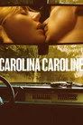 Carolina Caroline Film Posteri