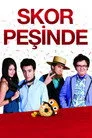 Skor Peşinde Film Posteri