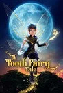 A Tooth Fairy Tale Film Posteri