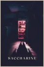 Saccharine Film Posteri