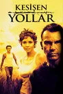 Kesişen Yollar Film Posteri