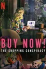 Buy Now! The Shopping Conspiracy Film Posteri