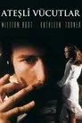 Ateşli Vücutlar Film Posteri