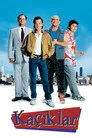 Kaçıklar Film Posteri