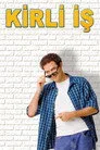 Kirli İş Film Posteri