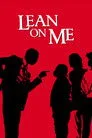 Lean On Me Film Posteri