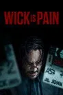 Wick Is Pain Film Posteri